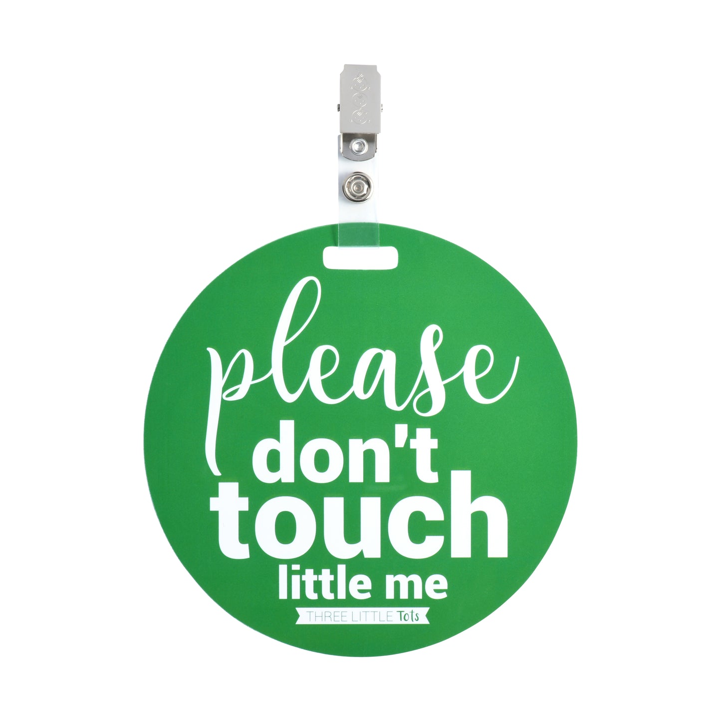 Green Please Don't Touch Little Me Tag