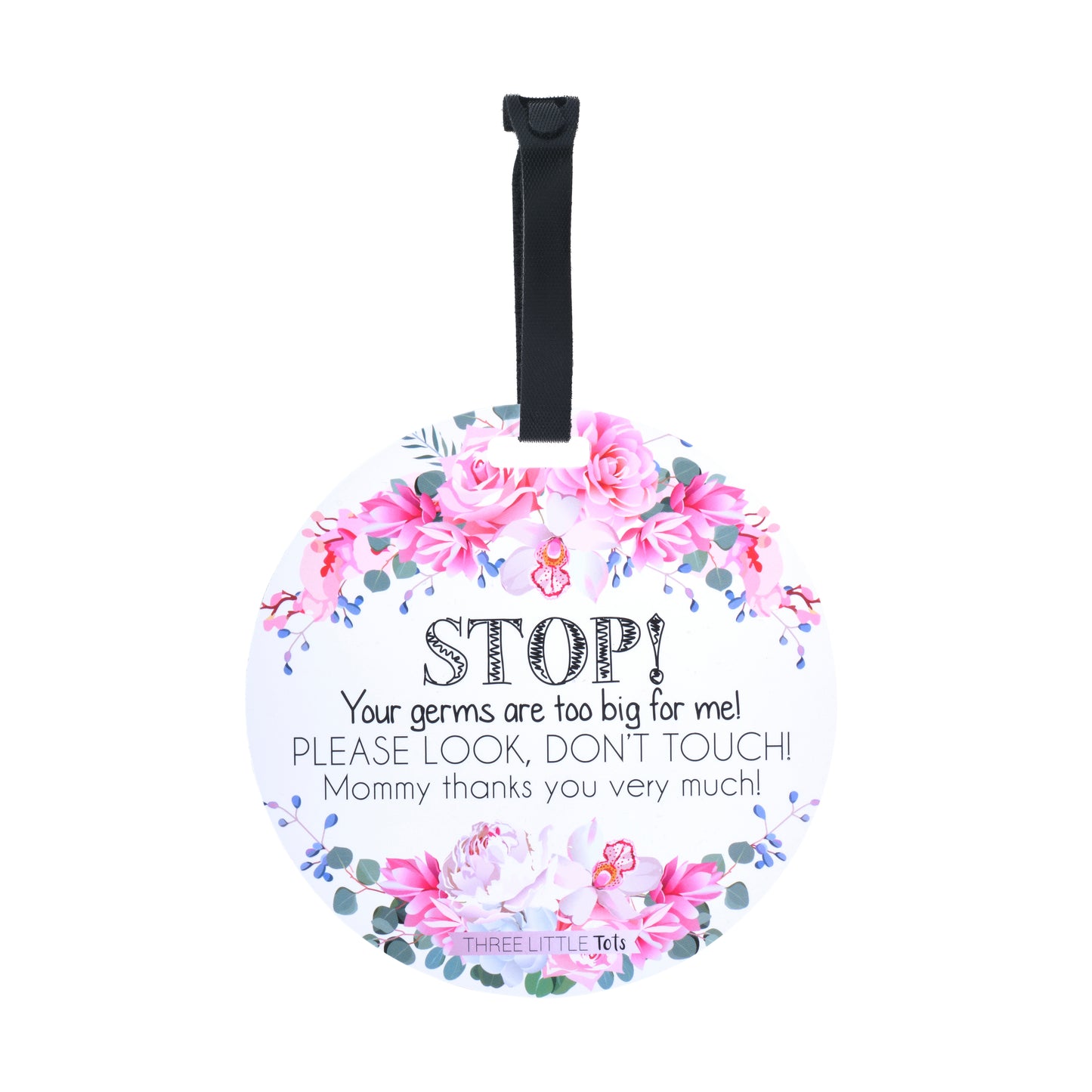 Stop Germs Too Big For Me Flower Tag