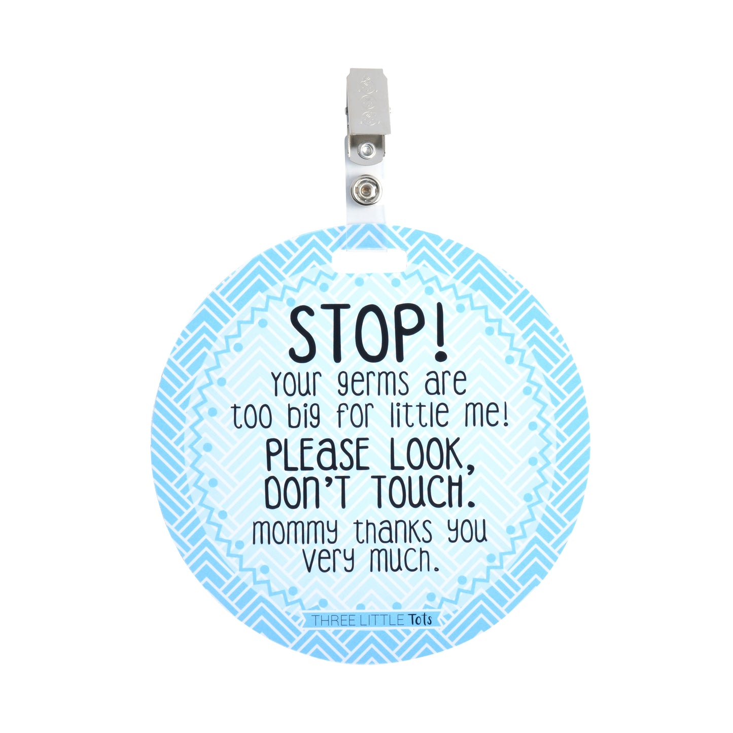 Blue Stop No Touching Tag