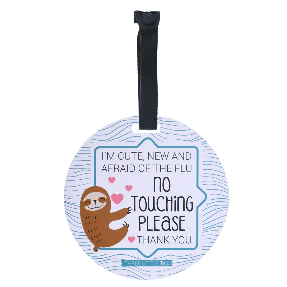 Sloth No Touching Tag