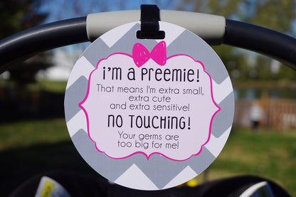 I'm A Preemie No Touching Girl Tag