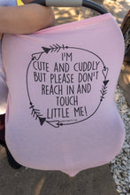 Load image into Gallery viewer, Pink Car Seat 5 in 1  Cover  – I&#39;m Cute &amp; Cuddly But Please Don&#39;t Touch Little Me