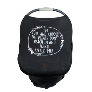 Black Car Seat 5 in 1  Cover  – I'm Cute & Cuddly But Please Don't Touch Little Me
