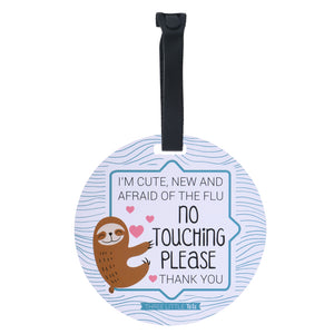 Sloth No Touching Tag